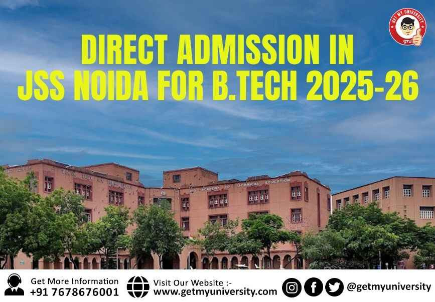 Direct Admission in JSS Noida for B.Tech 2025-26